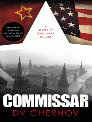 cover image of Commissar: a Novel of Civil War Russia